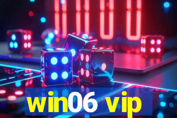 win06 vip